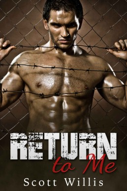 Return to Me: (MM, High School Sweethearts, Military Romance, Football Romance) (New Adult Sports Contemporary Romance)