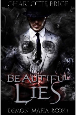 Beautiful Lies (Demon Mafia Book 1)