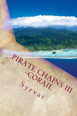 Pirate Chains III: Corail