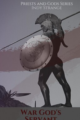 The War God's Servant: Priests and Gods Series
