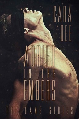 Adrift in the Embers (The Game #7)