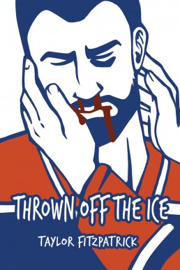 Thrown Off the Ice