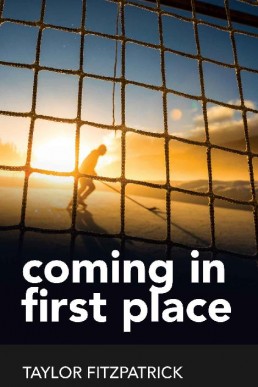 Coming in First Place (Between the Teeth 1)