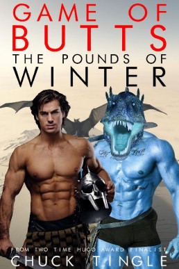Game of Butts: The Pounds of Winter