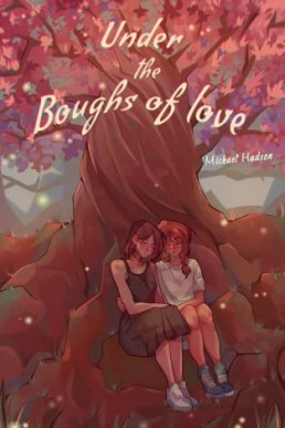 Under the Boughs of Love