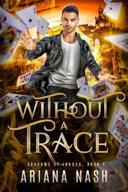 Without a Trace (Shadows of London #5)