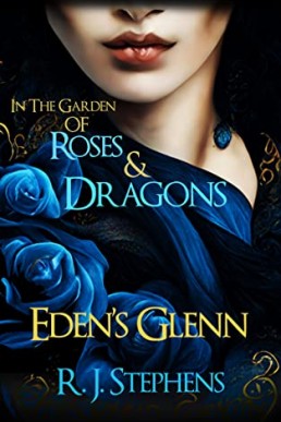 In The Garden of Roses & Dragon