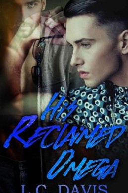His Reclaimed Omega (The Mountain Shifters Book #9)