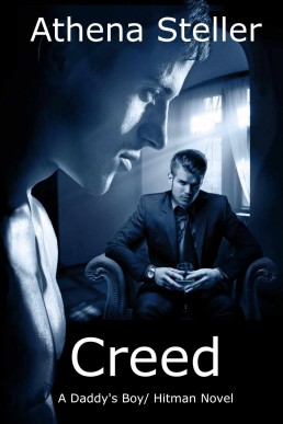 Creed: A Daddy's Boy/ Hitman Novel