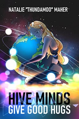 Hive Minds Give Good Hugs