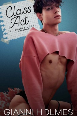 Class Act: A Coach/Student Romance