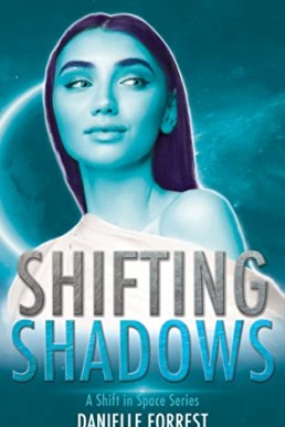 Shifting Shadows (A Shift in Space #5)