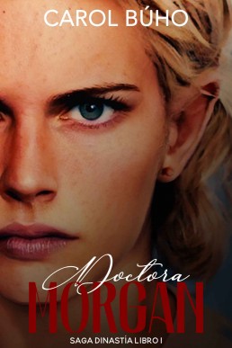 Doctora Morgan: Lesbianas (Dinastía nº 1) (Spanish Edition)