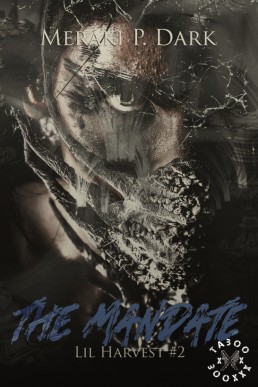 The Mandate (LIL Harvest 2)