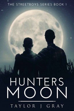 Hunters Moon (StreetBoys #1)