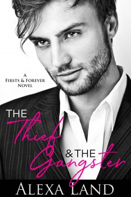 The Thief and The Gangster (Firsts & Forever Stories 7)