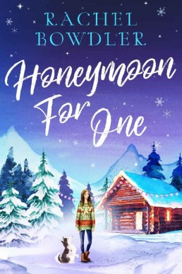 Honeymoon for One: A brand new heartwarming Christmas romance