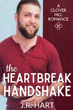 The Heartbreak Handshake (Clover Hill Romance Book 4)