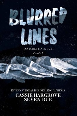 Blurred Lines (Invisible Lines Duet Book 1)