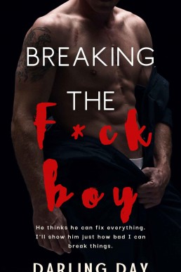 Breaking The F*ckboy: A Femdom Short (F*ckboy Karma Book 3)