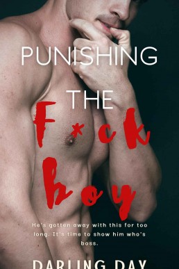 Punishing The F*ckboy: A Femdom Revenge Fantasy Short (F*ckboy Karma)