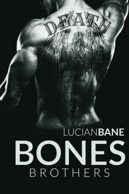 Bones Brothers 1: Book 4 in the Reginald Bones Series