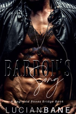 Barron's Song: A Reginald Bones Series Bridge Book To Bones Brothers Legacy