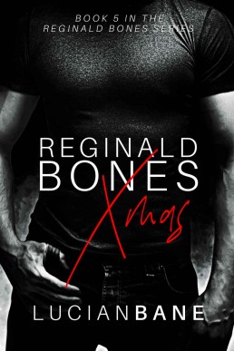 Bones Brothers Xmas (Reginald Bones Book 5)
