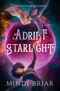 Adrift in Starlight (The Halcyon Universe #1)