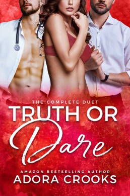 Truth or Dare: The Complete Poly Romance Duet (The Truth or Dare Series)