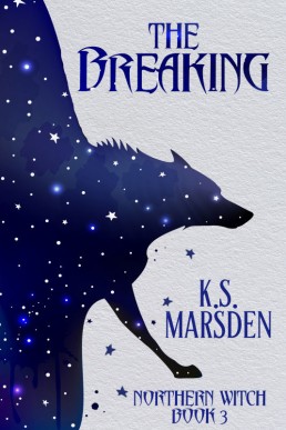 The Breaking (Northern Witch #3)