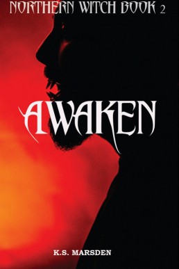 Awaken (Northern Witch #2)
