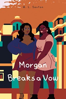 Morgan Breaks a Vow (Skin So Soft #1)