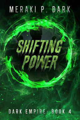 Shifting Power: DARK EMPIRE: BOOK 4