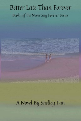 Better Late Than Forever: A Sapphic Romance Novel (Never Say Forever Book 1)
