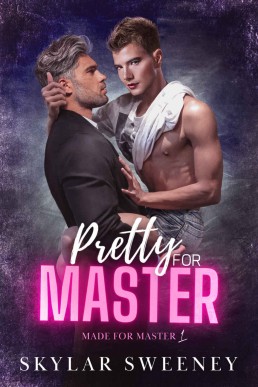 Pretty for Master: M/M Master/slave Romance