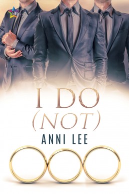 I Do (Not) 1st Ed. 2021
