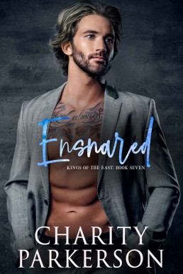 Ensnared (Kings of the East Book 7)