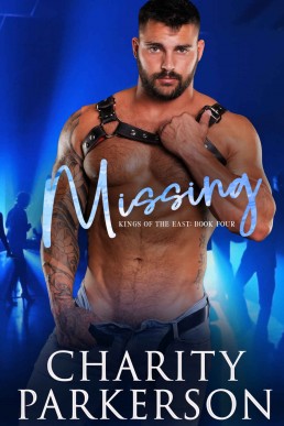 Missing (Kings of the East Book 4)