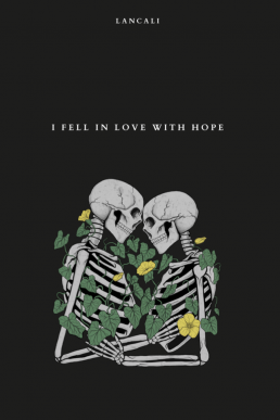 I Fell in Love with Hope
