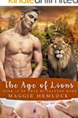 The Age of Lions (Love by Glitter Bomb 15)