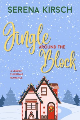 Jingle around the Block: A Lesbian Christmas Romance