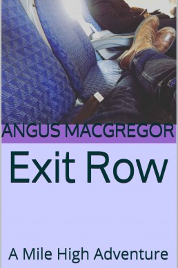 Exit Row: A Mile High Adventure