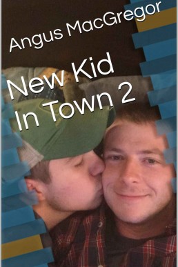New Kid In Town 2 (New Kid Series)