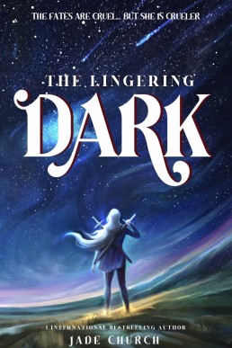 The Lingering Dark (Kingdom of Stars Book 1)