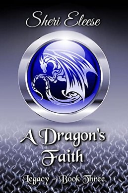 A Dragon’s Faith (Paranormal Council, Legacy #3)