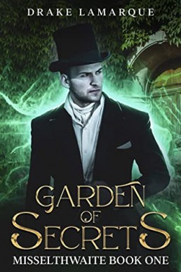 Garden of Secrets (Misselthwaite College #1)