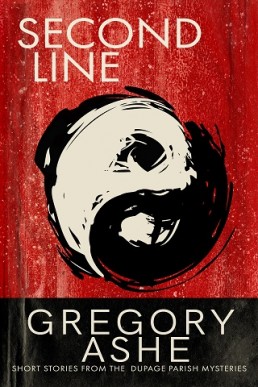 Second Line (The DuPage Parish Mysteries #4)