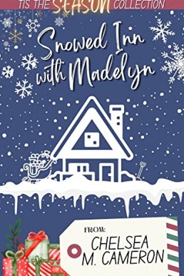 Snowed Inn with Madelyn (Tis the Season Holiday Collection)