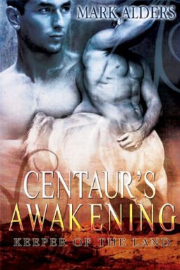 Centaur's Awakening (Keeper of the Land Book 2)